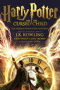 Harry Potter and the Cursed Child - Parts One and Two The Official Playscript of the Original West End Production【電子書籍】[ J.K. Rowling ]