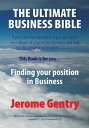 The Ultimate Business Bible Finding Your Positio