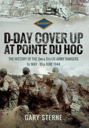 ŷKoboŻҽҥȥ㤨D-Day Cover Up at Pointe du Hoc The History of the 2nd & 5th US Army Rangers, 1st May?10th June 1944Żҽҡ[ Gary Sterne ]פβǤʤ1,440ߤˤʤޤ