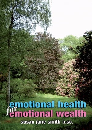 Emotional Health for Emotional Wealth: The View from A Therapists Office