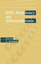 HDL Deficiency and Atherosclerosis