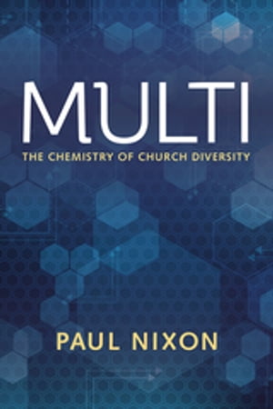 Multi The Chemistry of Church Diversity【電子