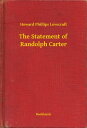 ŷKoboŻҽҥȥ㤨The Statement of Randolph CarterŻҽҡ[ Howard Phillips Lovecraft ]פβǤʤ100ߤˤʤޤ