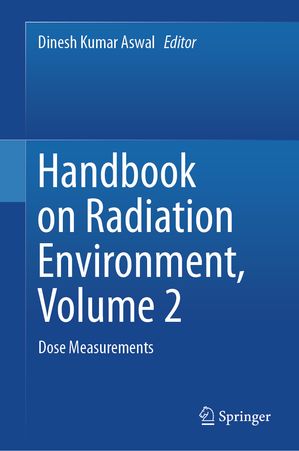 Handbook on Radiation Environment, Volume 2