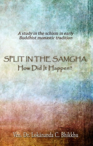 Split in the Samgha