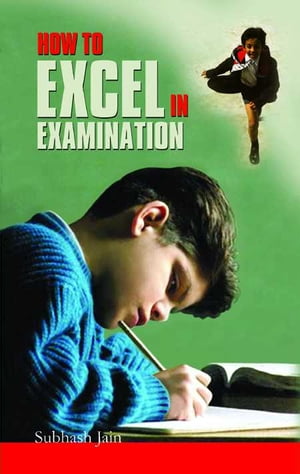 How To Excel In Examination