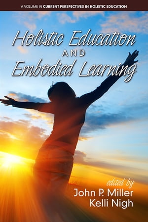 Holistic Education and Embodied Learning