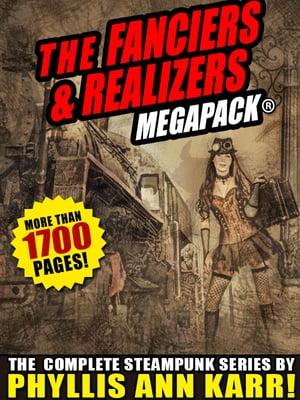 The Fanciers & Realizers MEGAPACK?: The Complete