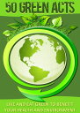 ŷKoboŻҽҥȥ㤨50 Doable Green Acts For The Health Of Our Earth And Environment!Żҽҡ[ Anonymous ]פβǤʤ185ߤˤʤޤ