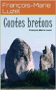Contes bretons【電子書籍】[ Fran?ois-Marie