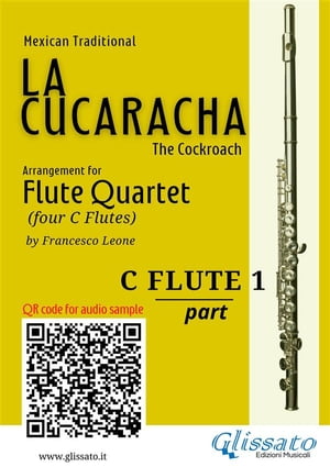 Flute 1 part of "La Cucaracha" for Flute Quartet