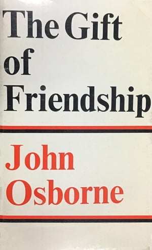 ŷKoboŻҽҥȥ㤨Gift of FriendshipŻҽҡ[ John Osborne ]פβǤʤ960ߤˤʤޤ