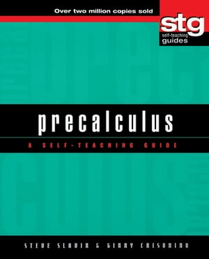 Precalculus A Self-Teaching Guide【電子書籍】[ Steve Slavin ]