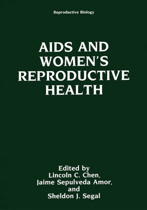 AIDS and Women’s Reproductive Health