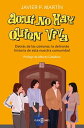 Aqu? no hay quien viva Detr?s de las c?maras: la delirante historia de esta nuestra comunidad