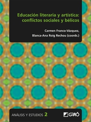 Educaci?n literaria y art?stica: conflictos sociales y b?licos