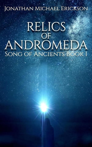 Relics of Andromeda