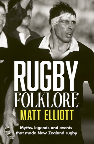 Rugby FolkloreŻҽҡ[ Matt Elliott ]
