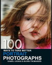 ŷKoboŻҽҥȥ㤨100 Ways to Take Better Portrait PhotographsŻҽҡ[ Daniel Lezano ]פβǤʤ880ߤˤʤޤ