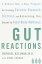 Gut Reactions