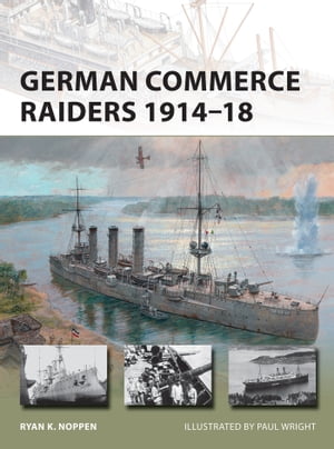 German Commerce Raiders 1914–18