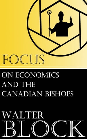 Focus on Economics and the Canadian Bishops