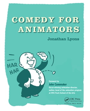 Comedy for Animators【電子書籍】[ Jonathan Lyons ]