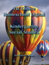 1st Choice Homeschool Digital Kindergarten Social Studies Teacher Edition【電子書籍】 Susan Lattea