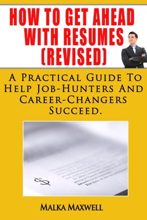 How to Get Ahead With Resumes(Revised)