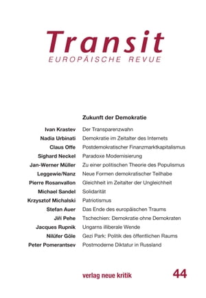 Transit 44. Europ?ische Revue Zukunft der DemkoratieŻҽҡ[ Claus Offe ]