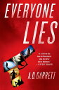 Everyone Lies【電子書籍】 A. D. Garrett