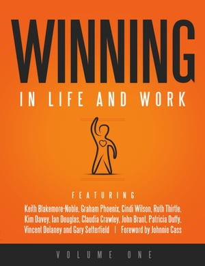 Winning in Life and Work: Volume One