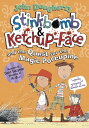 Stinkbomb & Ketchup-Face and the Quest for the Magic Porcupine