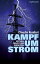 Kampf um Strom Mythen, Macht und MonopoleŻҽҡ[ Claudia Kemfert ]