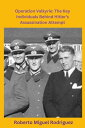 ŷKoboŻҽҥȥ㤨Operation Valkyrie: The Key Individuals Behind Hitler's Assassination AttemptŻҽҡ[ Roberto Miguel Rodriguez ]פβǤʤ900ߤˤʤޤ