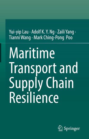 Maritime Transport and Supply Chain Resilience