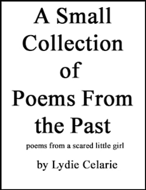 A Small Collection of Poems From the Past