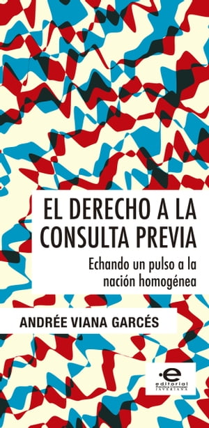 El derecho a la consulta previa