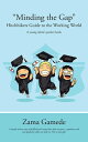 “Minding the Gap” Hitchhikers Guide to the Working World A Young Talents Pocket ...