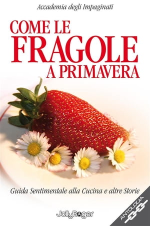 Come le fragole a primavera