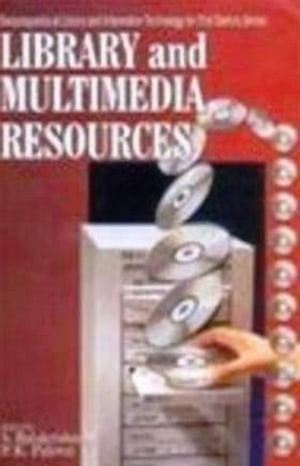 Library And Multimedia Resources (Encyclopaedia Of Library And Information Technology For 21st Century Series)Żҽҡ[ Shyama Balakrishnan ]