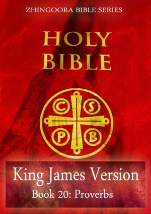 Holy Bible, King James Version, Book 20: Proverbs
