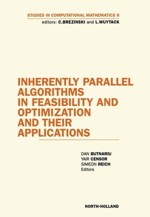 Inherently Parallel Algorithms in Feasibility and Optimization and their Applications