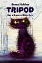 Tripod ? Das schwarze K?tzchen【電子書籍】