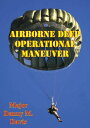 Airborne Deep Operational Maneuver【電子書籍】 Major Danny M. Davis