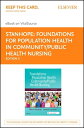 Foundations for Population Health in Community/Public Health Nursing - E-Book Foundations for Population Health in Community/Public Health Nursing - E-Book【電子書籍】 Marcia Stanhope, PhD, RN, FAAN