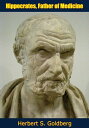 Hippocrates, Father of Medicine【電子書籍