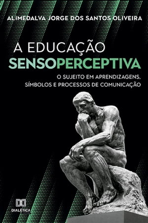 A Educação Sensoperceptiva