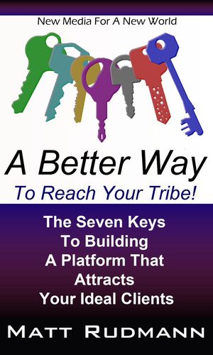A Better Way To Reach Your Tribe!