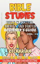 Bible Class for Adults and Youth: Beginner's Guide ー Zechariah Clase B?blica Dom...